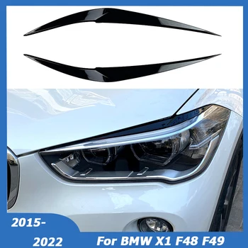 2KS/SET Pro BMW X1 F48 F49 2015-2022 Přední Světlomet Obočí Nálepka oční Víčka Oční Víčka Krytu Obložení Tělo Kit Auto Příslušenství